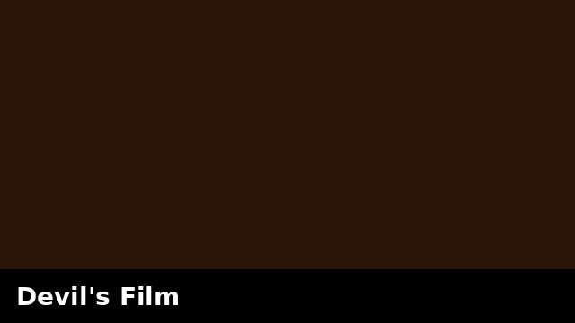Devil's Film preview