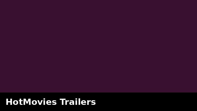 HotMovies Trailers preview