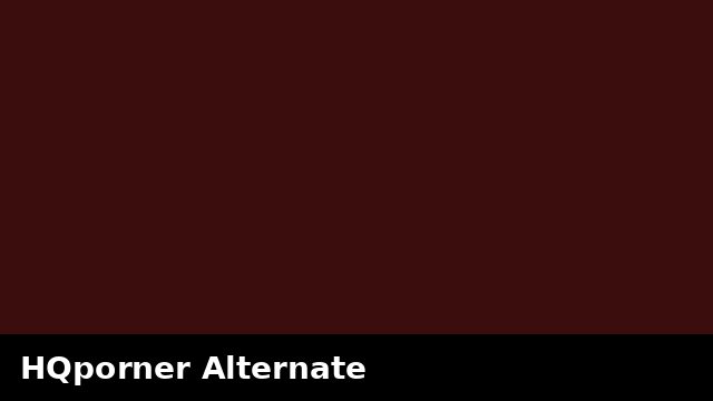 HQporner Alternate preview