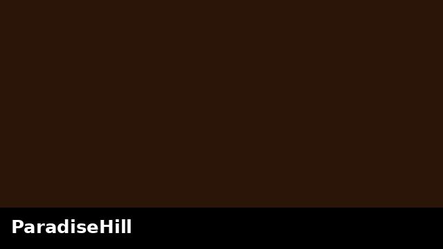 ParadiseHill preview