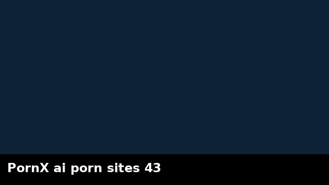PornX ai porn sites 43 preview