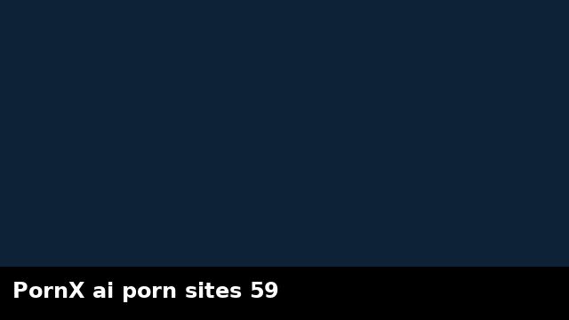 PornX ai porn sites 59 preview