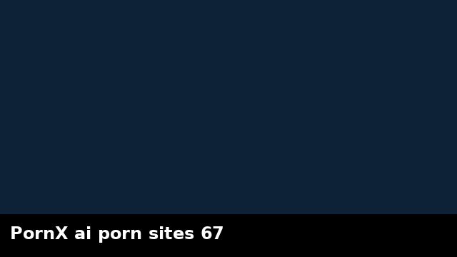 PornX ai porn sites 67 preview