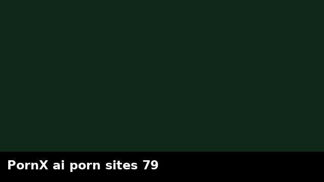 PornX ai porn sites 79 preview