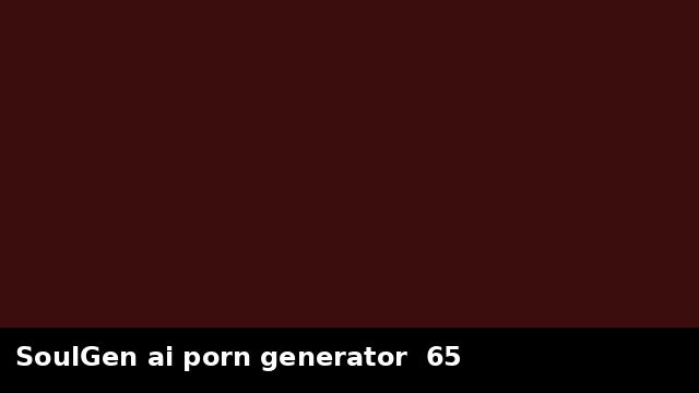 SoulGen ai porn generator  65 preview