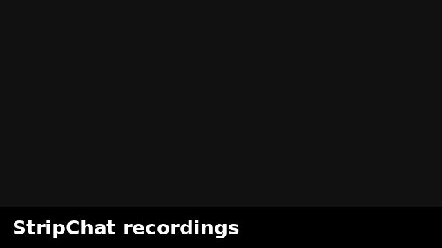 StripChat recordings preview