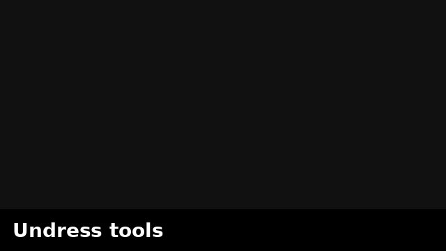 Undress tools preview